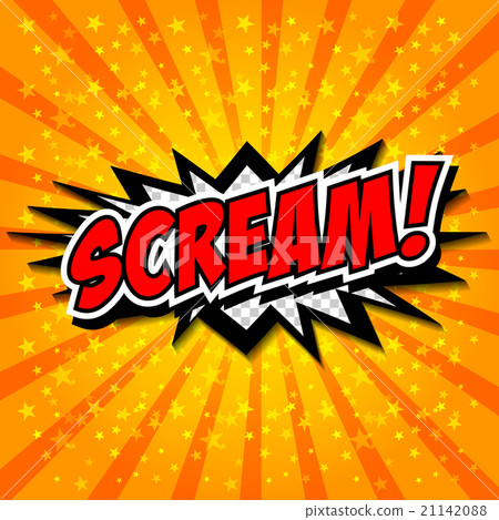 Scream! Comic Speech Bubble, Cartoon. Scream! Comic Speech Bubble, Cartoon. 21142088