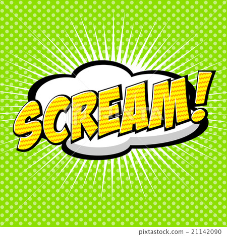 Scream! Comic Speech Bubble, Cartoon. - Stock Illustration [21142090 ...