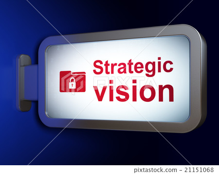 Business concept: Strategic Vision and Folder With Business concept: Strategic Vision and Folder With 21151068