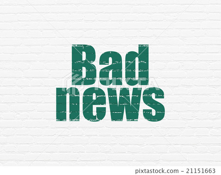 News concept: Bad News on wall background 21151663