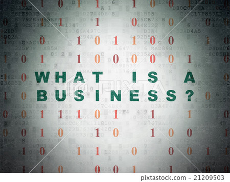 Business concept: What is a Business? on Digital Business concept: What is a Business? on Digital 21209503