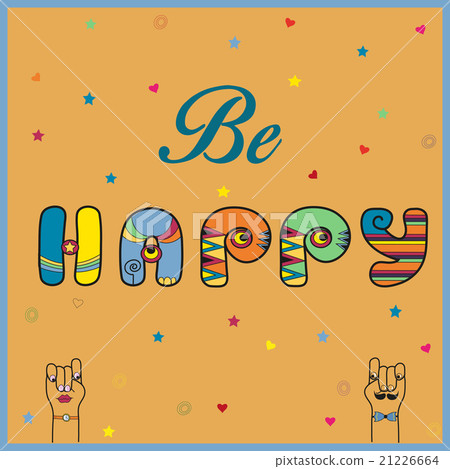 Inscription Be Happy. Hippy Letters Inscription Be Happy. Hippy Letters 21226664