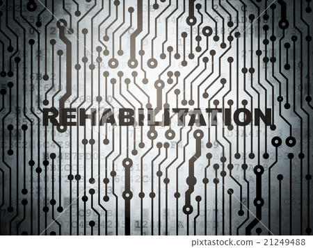 Health concept: circuit board with Rehabilitation 21249488