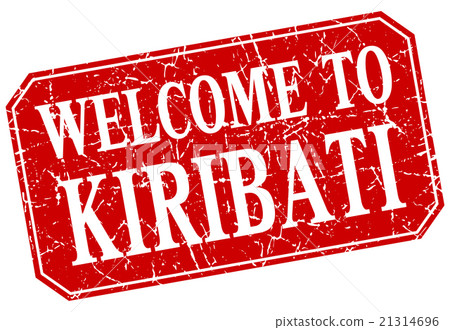 welcome to Kiribati red square grunge stamp welcome to Kiribati red square grunge stamp 21314696