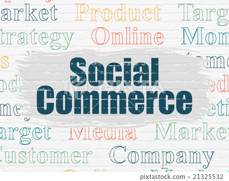 Advertising concept: Social Commerce on wall Advertising concept: Social Commerce on wall 21325532