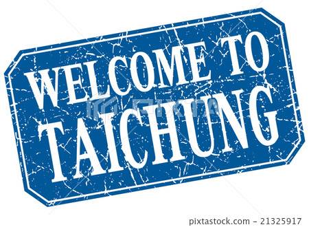 welcome to Taichung blue square grunge stamp welcome to Taichung blue square grunge stamp 21325917