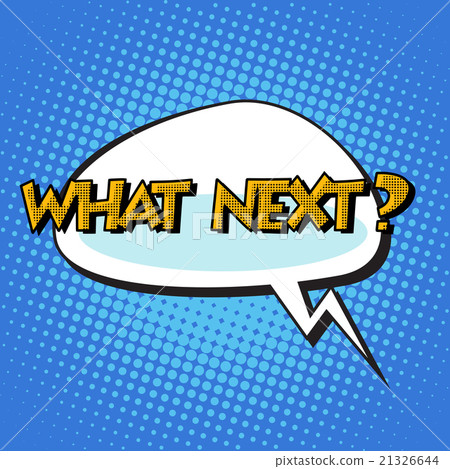 what next retro comic bubble text what next retro comic bubble text 21326644
