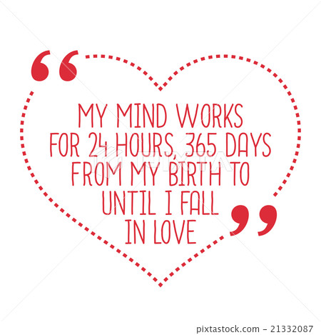 Funny love quote.  21332087