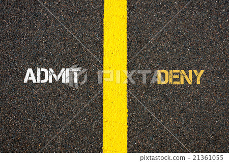 Antonym concept of ADMIT versus DENY Antonym concept of ADMIT versus DENY 21361055