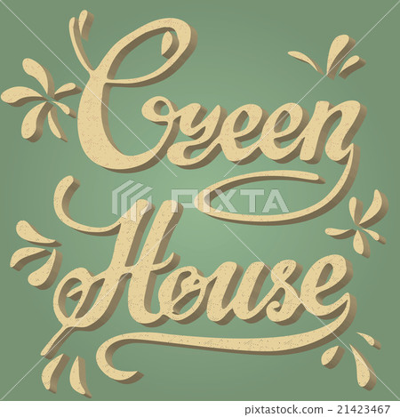 Green house. Lettering vintage typographic poster 21423467