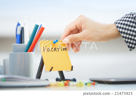 Vacation text on adhesive note 21473925