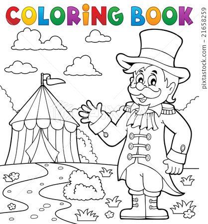 Coloring book circus ringmaster theme 2 Coloring book circus ringmaster theme 2 21658259
