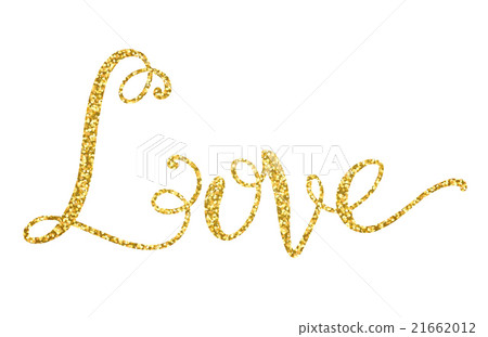 Glitter golden decorative love hand lettering Glitter golden decorative love hand lettering 21662012