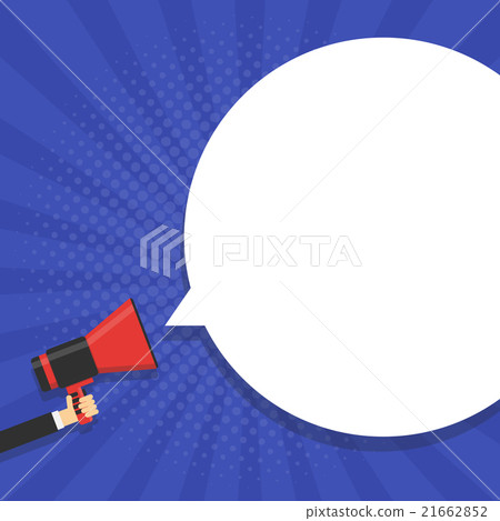 Hand holding megaphone with bubble speech 21662852