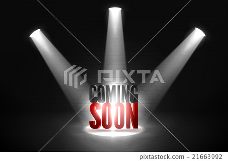 Coming soon. Text in Spotlight shine effects on a 21663992