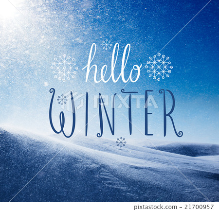 Photo of snowstorm in sunny day with Hello Winter Photo of snowstorm in sunny day with Hello Winter 21700957