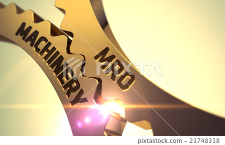 MRO Machinery on Golden Gears. 21748318