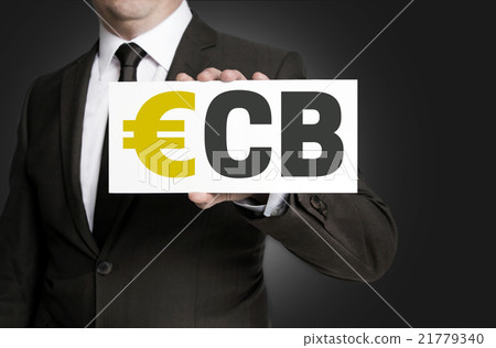 ecb sign is held by businessman background ecb sign is held by businessman background 21779340