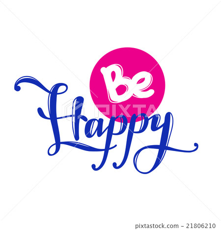 Vector Be Happy quote design. Hand lettered - Stock Illustration ...