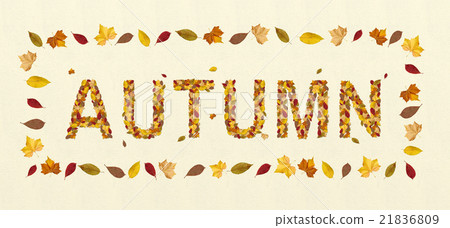 Word autumn with falling leaves, colourful letter 21836809