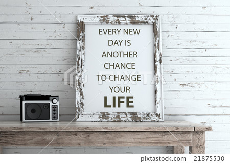 Inspirational Quote on Picture Frame. 21875530