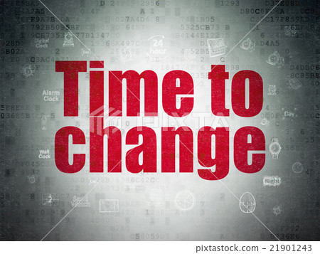 Timeline concept: Time to Change on Digital Paper Timeline concept: Time to Change on Digital Paper 21901243