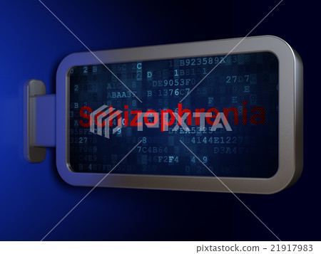 Healthcare concept: Schizophrenia on billboard Healthcare concept: Schizophrenia on billboard 21917983