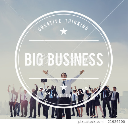 Big Business Capitalism Economy Commerce Finance Concept 21926200