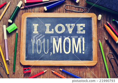 text I love you mom in a chalkboard text I love you mom in a chalkboard 21990793