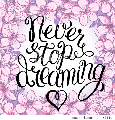 Never stop dreaming lettering - Stock Illustration [22031110] - PIXTA