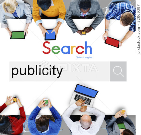 Publicity Public Attention Propaganda Boost Relation Concept 22069397