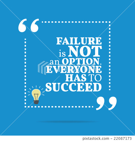 Inspirational motivational quote. Inspirational motivational quote. 22087173