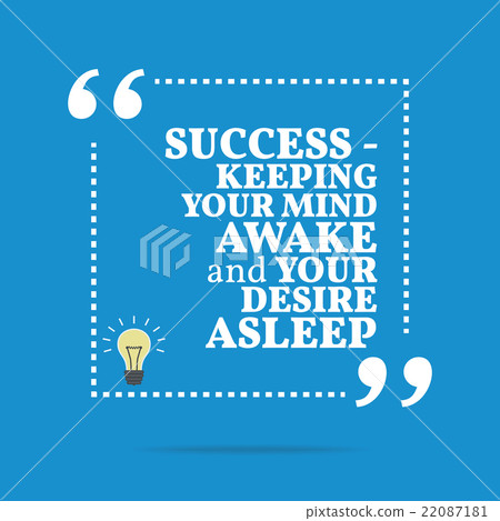 Inspirational motivational quote. Inspirational motivational quote. 22087181