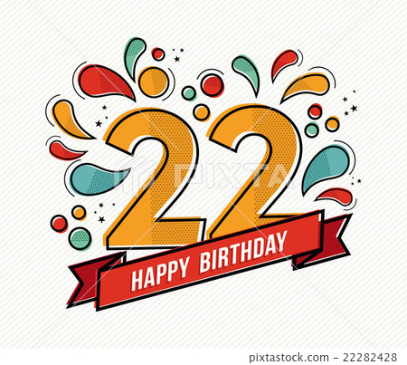 Colorful happy birthday number 22 flat line design 22282428
