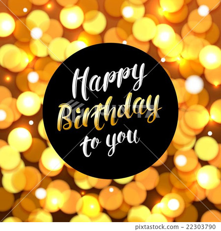 Happy Birthday background with bokeh defocused Happy Birthday background with bokeh defocused 22303790