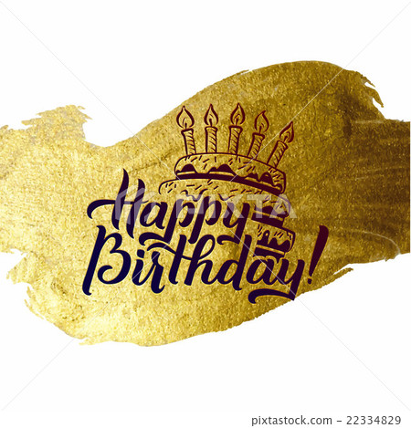 Happy Birthday Greeting Card. Gold Calligraphic Happy Birthday Greeting Card. Gold Calligraphic 22334829