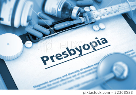 Presbyopia Diagnosis. Medical Concept. Presbyopia Diagnosis. Medical Concept. 22368588
