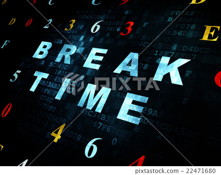 Time concept: Break Time on Digital background - Stock Illustration  [22471680] - PIXTA