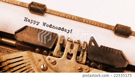 Vintage typewriter close-up - Happy Wednesday 22535175