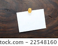 paper for note fixed on the wooden wall 22548160