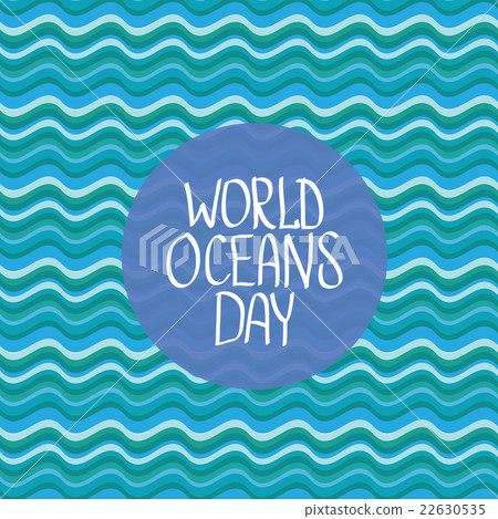 World Oceans Day vector background. World Oceans Day vector background. 22630535