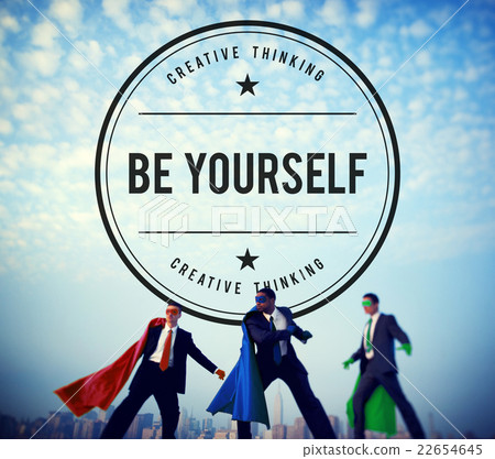 Be Yourself Self Esteem Confidence Encourage Concept 22654645