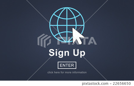 Sign Up Register Join Applicant Enroll Enter Membership Concept Sign Up Register Join Applicant Enroll Enter Membership Concept 22656650