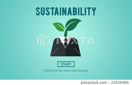 Sustainability Ecology Environmental Conservation Sustainable Concept Sustainability Ecology Environmental Conservation Sustainable Concept 22656966
