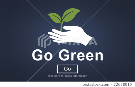Go Green Conservation Ecology Environmental Concept 22658010