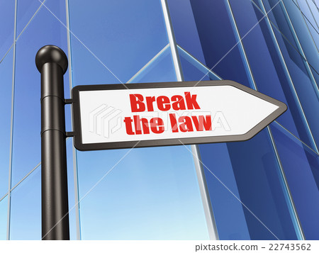 Law concept: sign Break The Law on Building 22743562