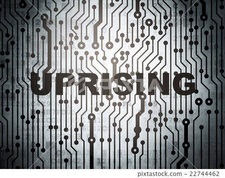 Politics concept: circuit board with Uprising Politics concept: circuit board with Uprising 22744462
