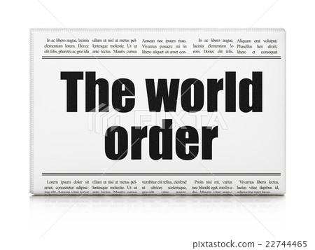 Politics concept: newspaper headline The World Politics concept: newspaper headline The World 22744465