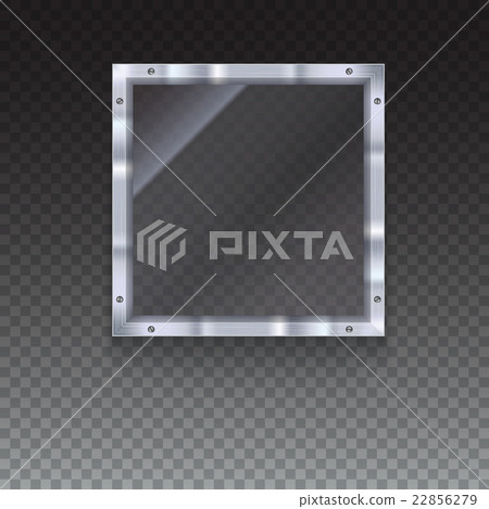 Glass plate with metal frame 22856279