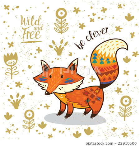 Cute illustration indian fox with text be clever 22910500